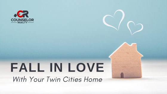 Fall in Love With Your Twin Cities Home Again in 2024 | Counselor Realty